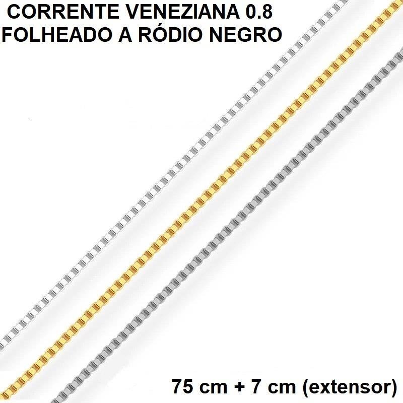 CORRENTE FOLHEADO A RÓDIO NEGRO VENEZIANA 0.8 (75 CM + 7 CM EXTENSOR)