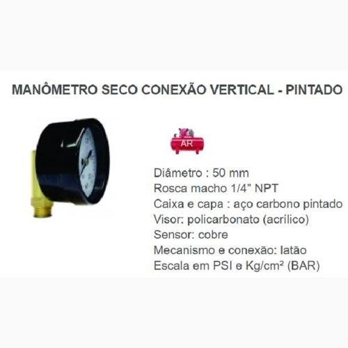MANOMETRO VERTICAL SECO 150 PSI ROSCA 1/4 RF (0234030035)